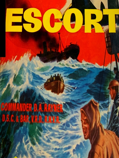 ebook cover of Escort: The Battle of the Atlantic, by D. A. Rayner
