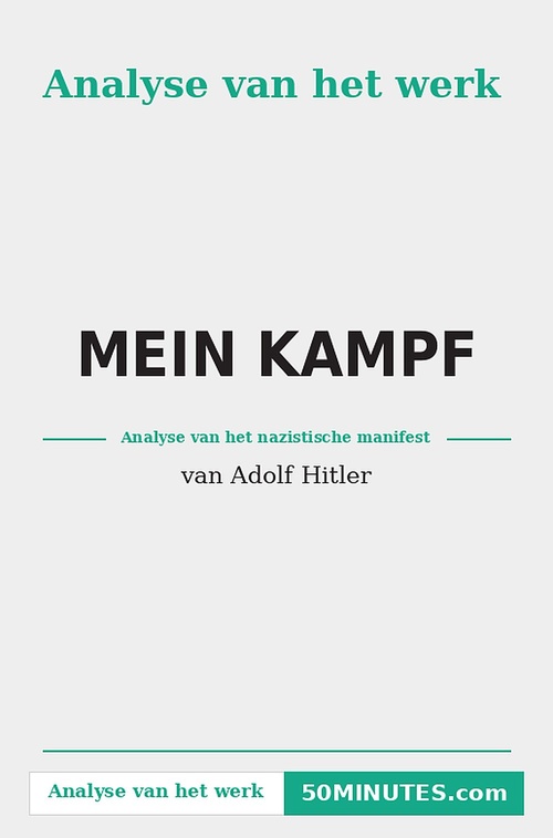 ebook cover of Mein Kampf van Adolf Hitler (Analyse van het werk), by Johanne Morrhaye, Julien Noël Noël