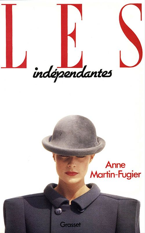 ebook cover of Les indépendantes, by Anne Martin-Fugier