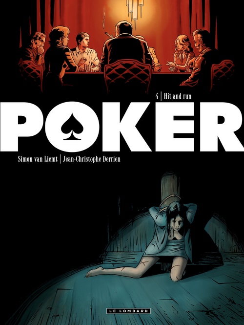 Couverture ebook de Poker - tome 4 - Hit and run, de Jean-Christophe Derrien, Simon Van liemt