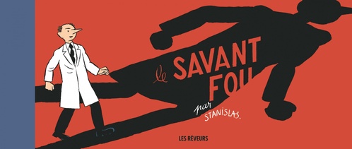 Couverture ebook de Le Savant Fou - Tome 1, de Stanislas