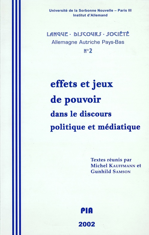 Couverture ebook de Effets et jeux de pouvoir dans le discours politique et médiatique, de Gunhild Samson, Michel Kaufmann
