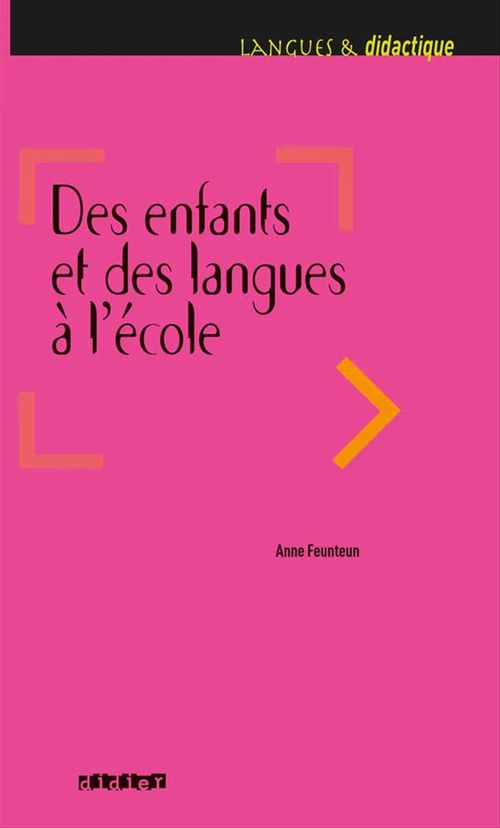Couverture ebook de Des enfants et des langues à l'école - Ebook, de Anne Feuchten