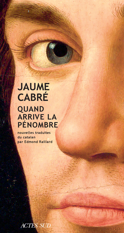 Couverture ebook de Quand arrive la pénombre, de Jaume Cabré
