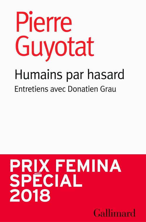 Couverture ebook de Humains par hasard. Entretiens avec Donatien Grau, de Pierre Guyotat
