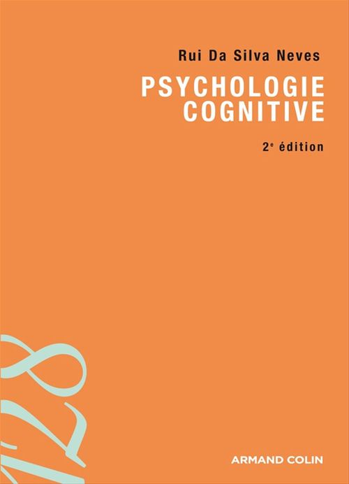 ebook cover of Psychologie cognitive, by Rui Da Silva Neves