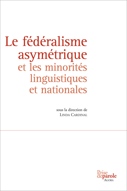 ebook cover of Le fédéralisme asymétrique et les minorités linguistiques et nationales, by Cardinal Linda