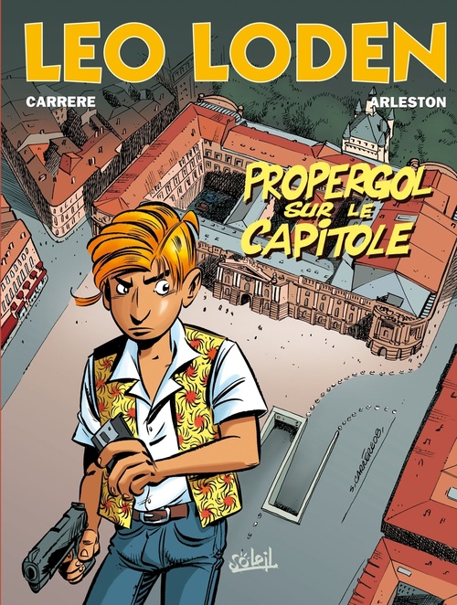 Couverture ebook de Léo Loden T07 - Propergol sur capitole, de Christophe Arleston