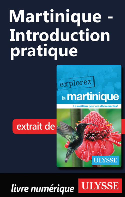 Couverture ebook de Martinique - Introduction pratique, de Claude Morneau