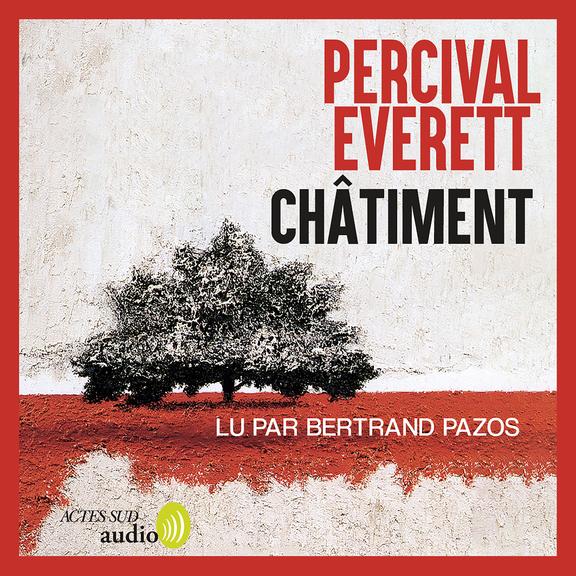audiobook cover of Châtiment, by Percival Everett