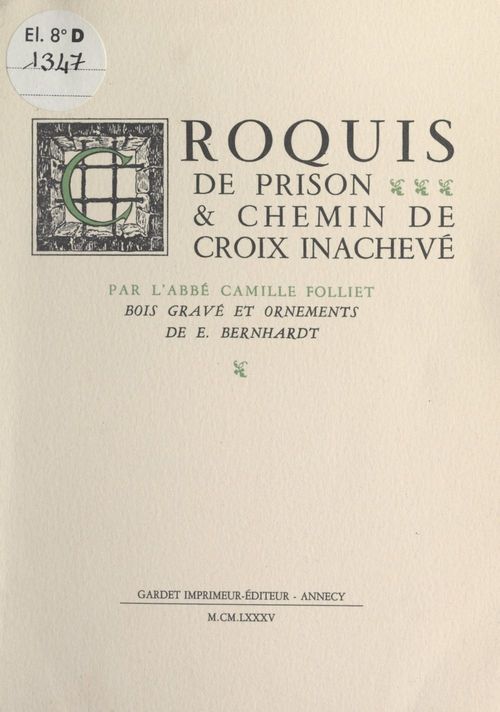 Couverture ebook de Croquis de prison et chemin de croix inachevé, de Camille Folliet