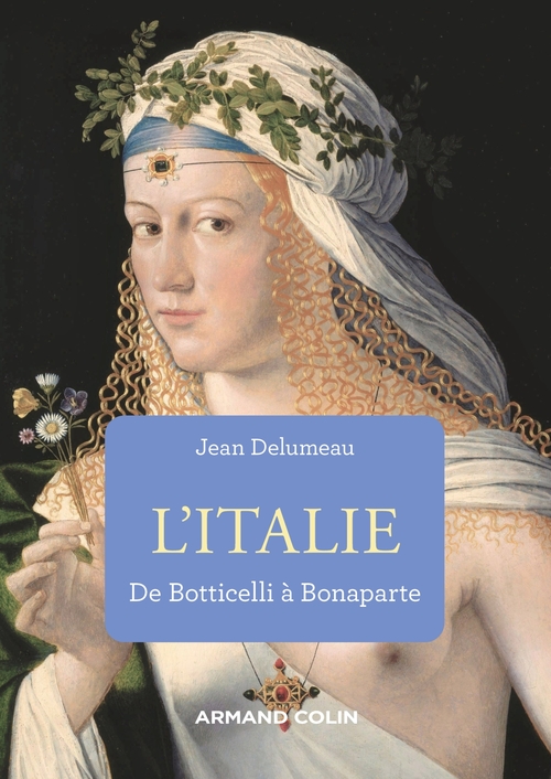 Couverture ebook de L'Italie de Botticelli à Bonaparte, de Jean Delumeau