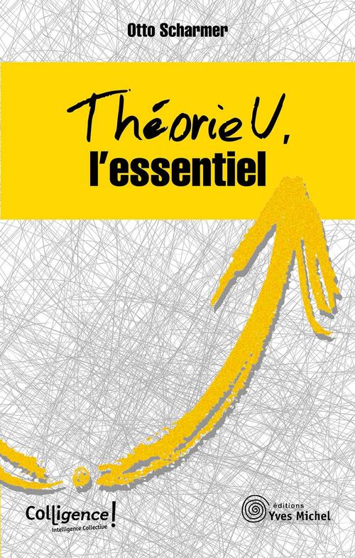 ebook cover of Théorie U : l'essentiel, by Otto Scharmer
