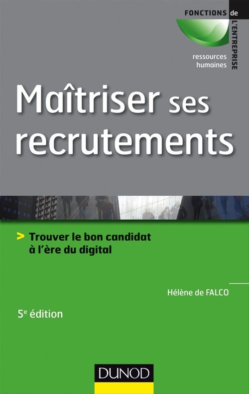 ebook cover of Maîtriser ses recrutements - 5e éd, by Hélène de Falco