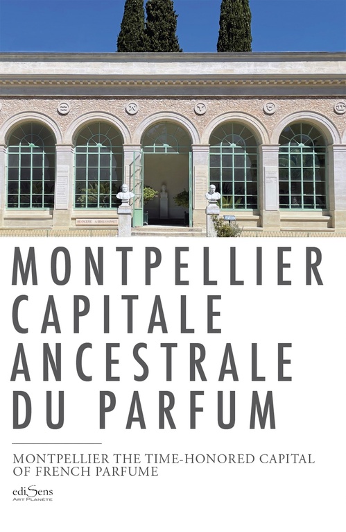 Couverture ebook de Montpellier capitale ancestrale du parfum, de Caroline Redon Jauffret