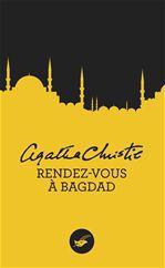 Couverture ebook de Rendez-vous à Bagdad (Nouvelle traduction révisée), de Agatha Christie