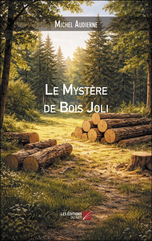 Couverture ebook de Le Mystère de Bois Joli, de Michel Audierne