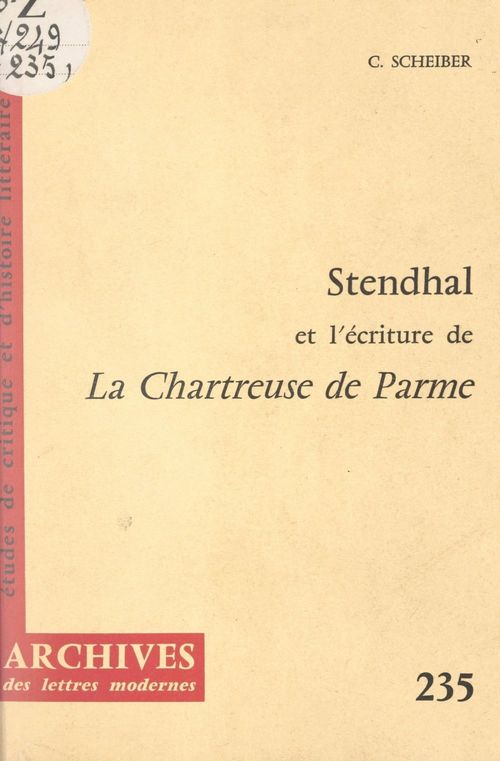 Couverture ebook de Stendhal et l'écriture de "La Chartreuse de Parme", de Claude Scheiber