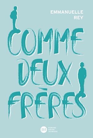 Couverture ebook de Comme deux frères, de Emmanuelle Rey