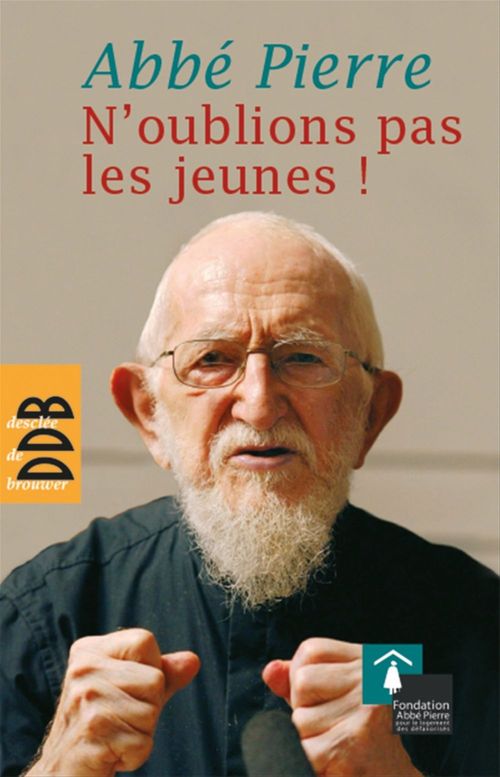 Couverture ebook de N'oublions pas les jeunes !, de Abbé pierre