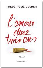 Couverture ebook de L'amour dure trois ans, de Frédéric Beigbeder