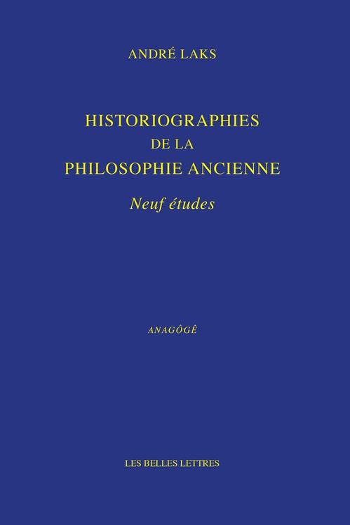 Couverture ebook de Historiographies de la philosophie ancienne, de Andre Laks