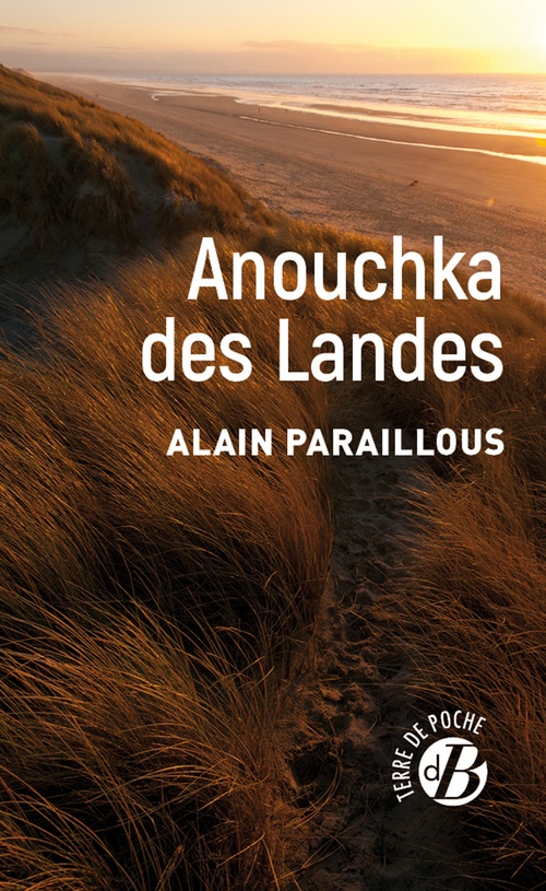 Couverture ebook de Anouchka des Landes, de Alain Paraillous