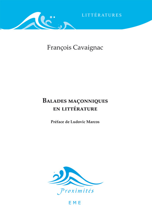 Couverture ebook de Balades maçonniques en littérature, de François Cavaignac