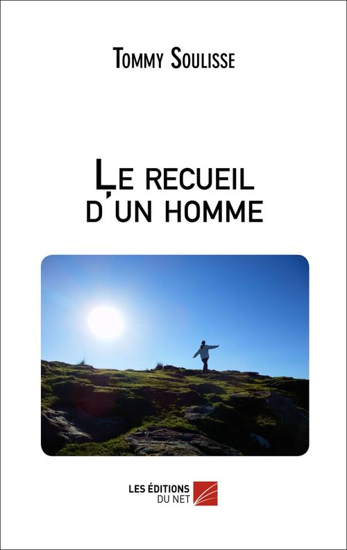 Couverture ebook de Le recueil d'un homme, de Tommy Soulisse