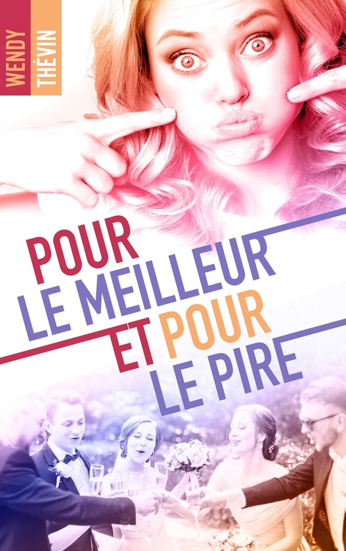 ebook cover of Pour le meilleur et pour le pire, by Wendy Thévin