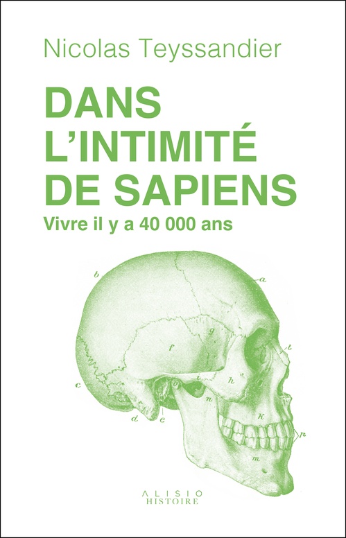 ebook cover of Dans l'intimité de Sapiens, by Nicolas Teyssandier