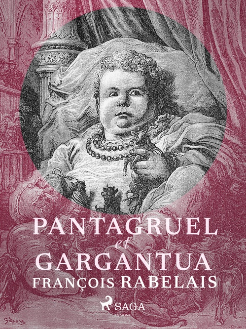 Couverture ebook de Pantagruel et Gargantua, de Francois Rabelais