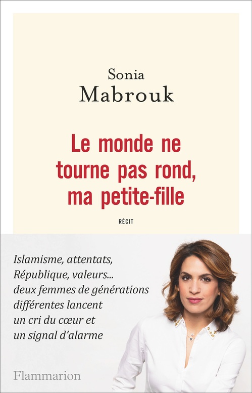 Couverture ebook de Le monde ne tourne pas rond, ma petite-fille, de Sonia Mabrouk