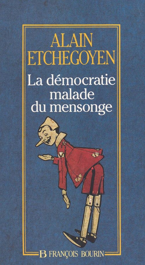 ebook cover of La démocratie malade du mensonge, by Alain Etchegoyen