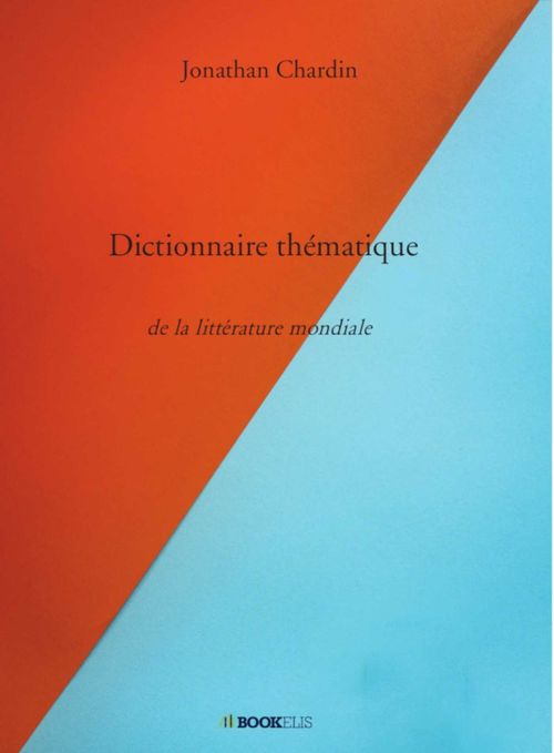 Couverture ebook de Dictionnaire thématique, de Jonathan Chardin