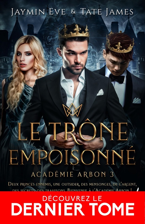 Couverture ebook de Le trône empoisonné, de Jaymin Eve, Tate James