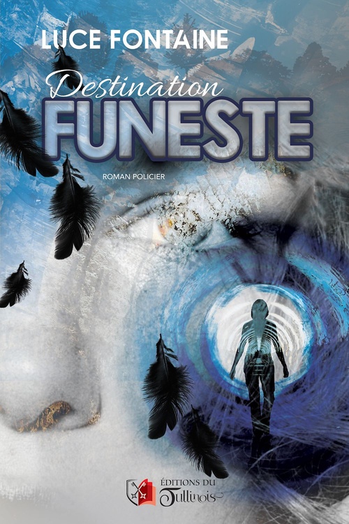 ebook cover of Destination funeste, by Luce Fontaine