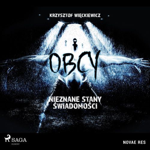 audiobook cover of Obcy. Nieznane stany ´swiadomo´sci, by Krzysztof Wieckiewicz