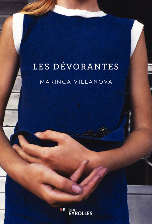 Couverture ebook de Les dévorantes, de Marinca Villanova