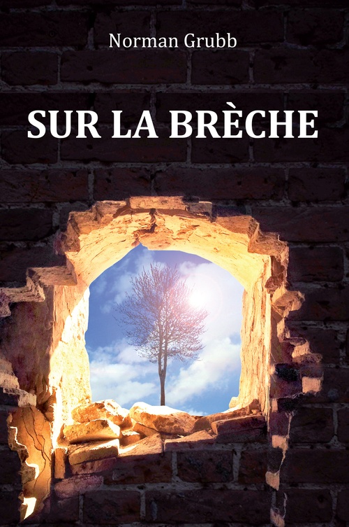 Couverture ebook de Sur la brèche, de Norman Grubb