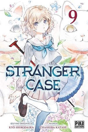 Couverture ebook de Stranger Case T09, de Kyo Shirodaira, Chashiba Katase