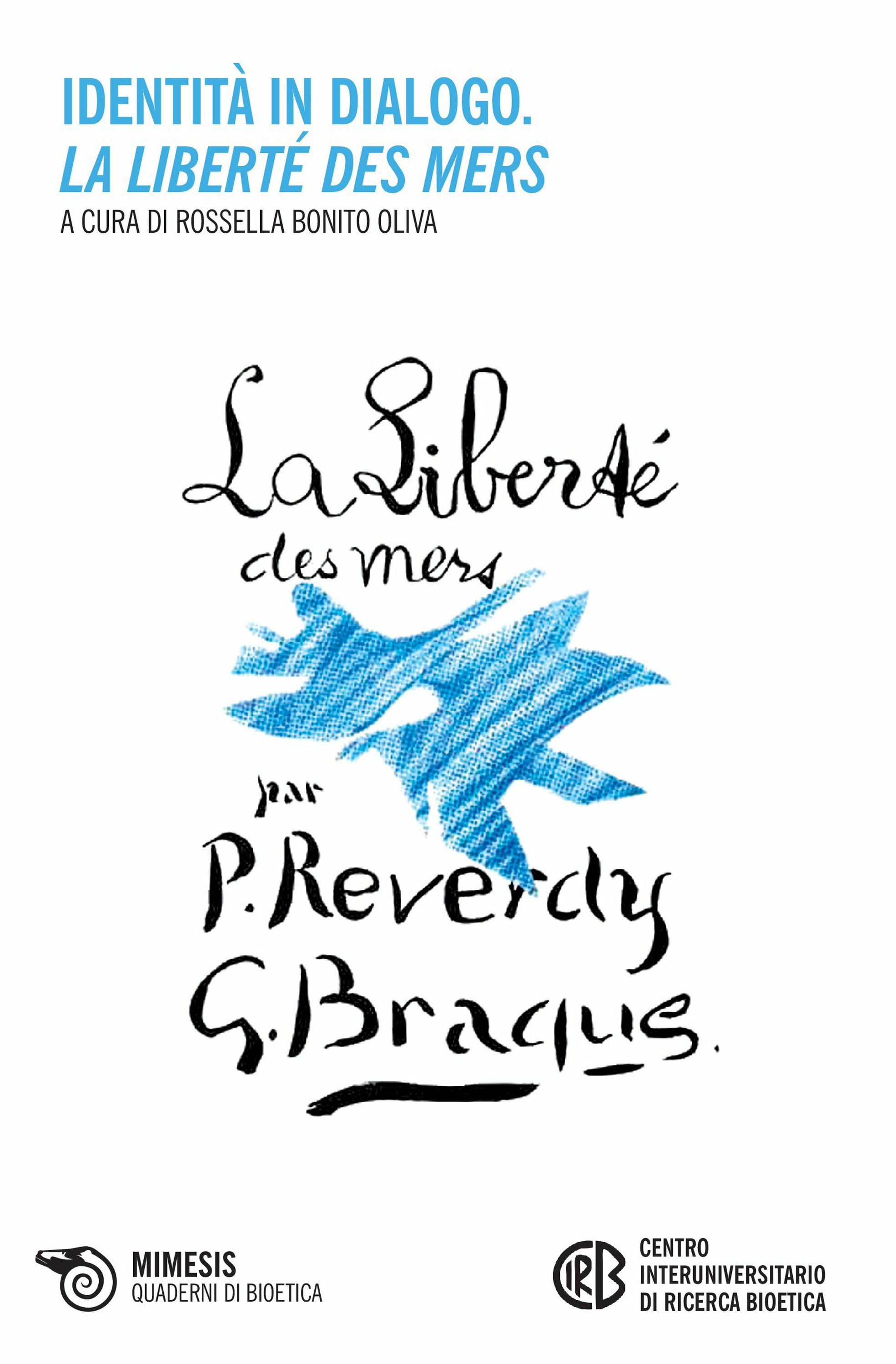 Couverture ebook de Identità in dialogo. La liberté des mers, de Rossella Bonito Oliva