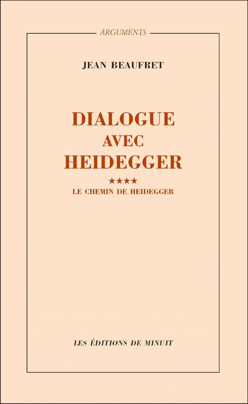 Couverture ebook de Dialogue avec Heidegger IV. Le chemin de Heidegger, de Jean Beaufret