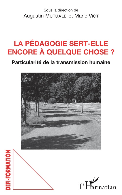 ebook cover of La pédagogie sert-elle encore à quelque chose ?, by Agustin Mutuale, Marie Viot
