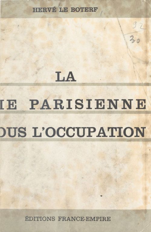 Couverture ebook de La vie parisienne sous l'Occupation (1), de Herve Le Boterf