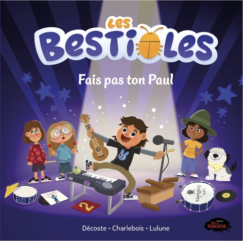 ebook cover of Les Bestioles - Fais pas ton Paul, by Caroline Décoste, Mathieu Charlebois, Lulune