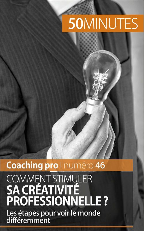 Couverture ebook de Stimuler sa créativité professionnelle, de Chantal Rens