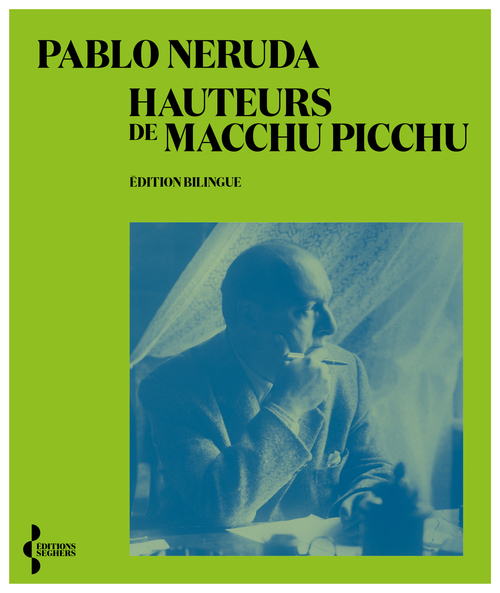 Couverture ebook de Hauteurs de Macchu Picchu - Edition bilingue, de Pablo Neruda