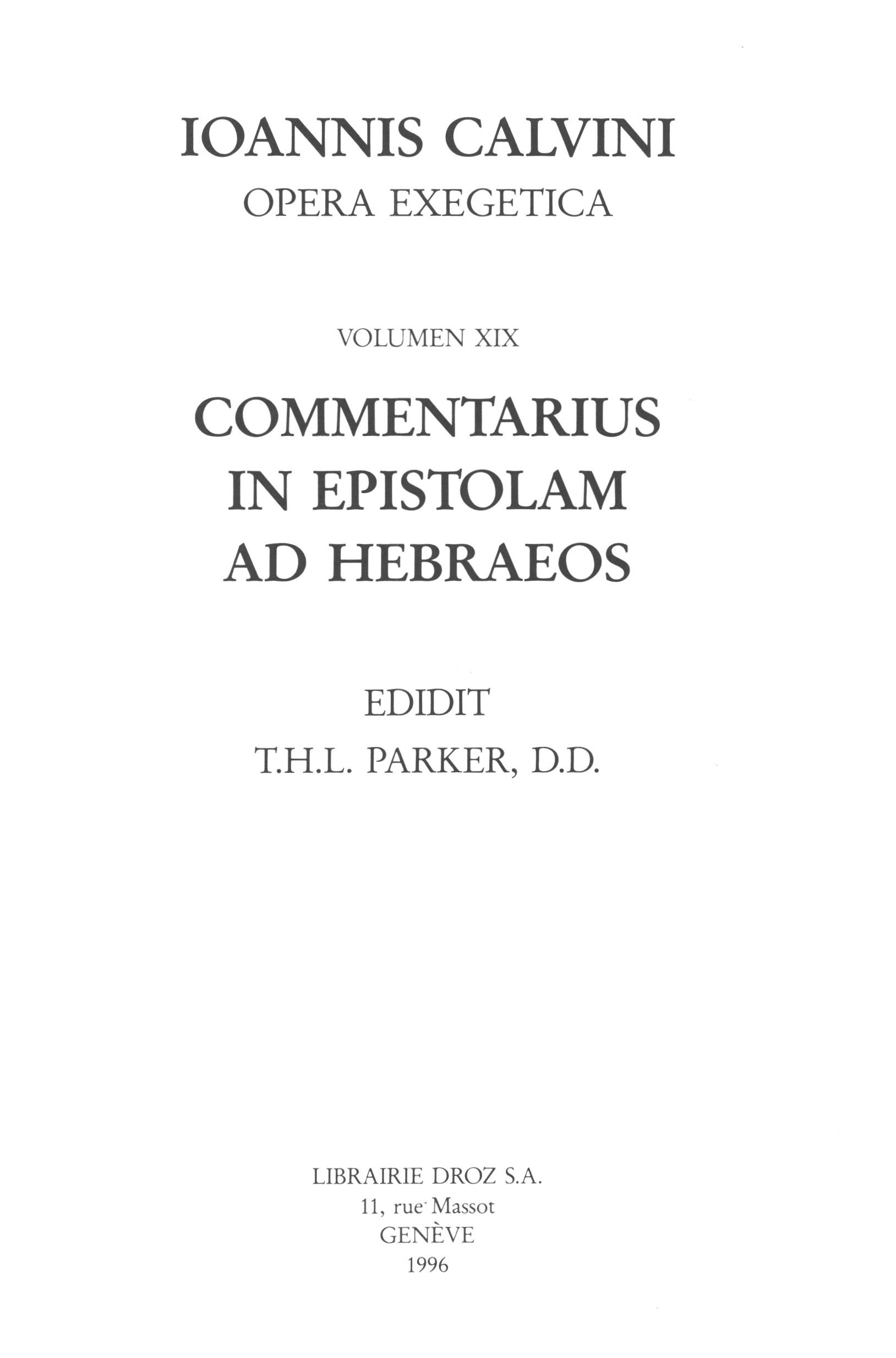 Couverture ebook de Commentarius in Epistolam ad Hebraeos. Series II. Opera exegetica, de Calvin Jean