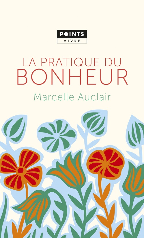 ebook cover of La Pratique du bonheur, by Marcelle Auclair
